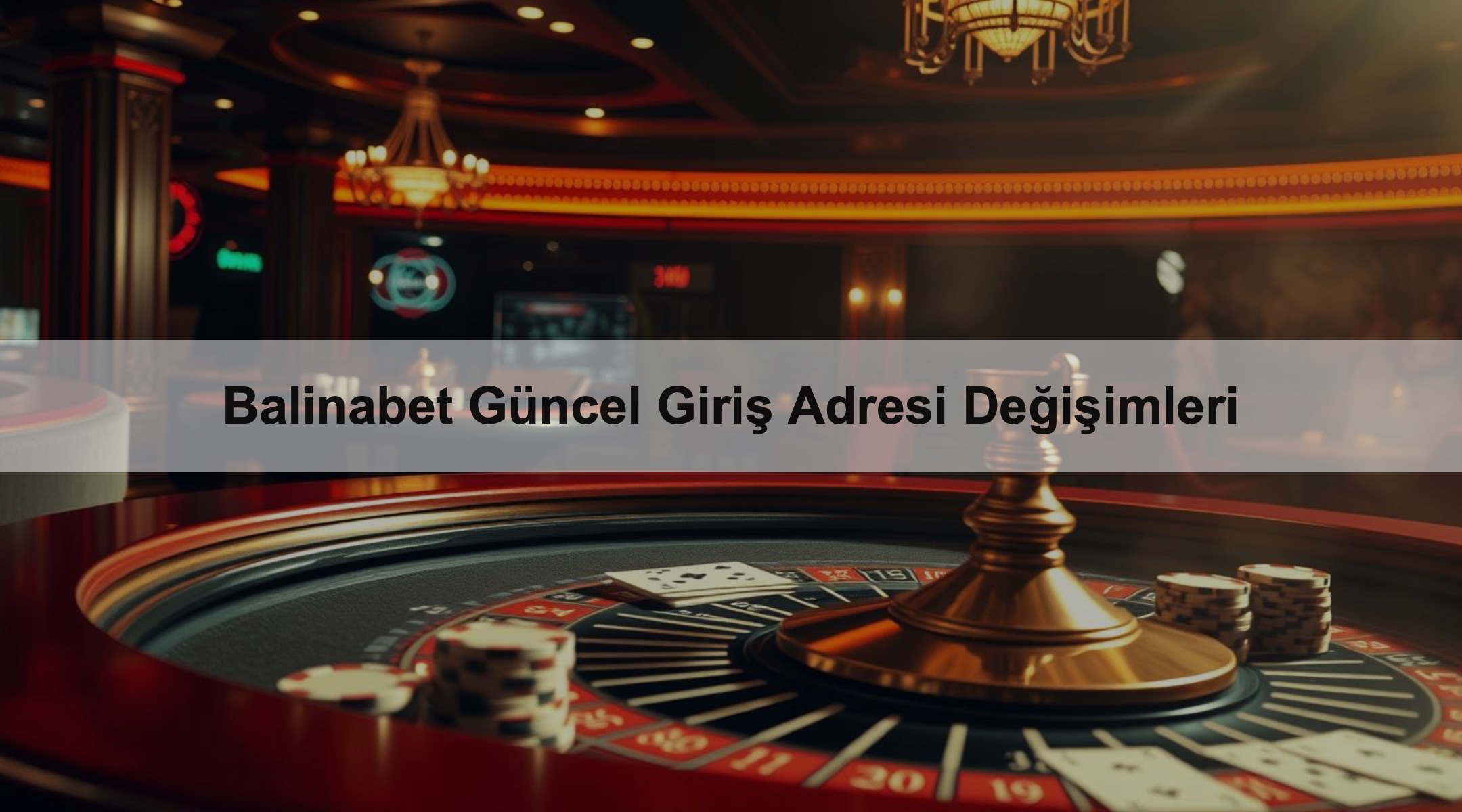 Balinabet Güncel Giriş Adresi Değişimleri