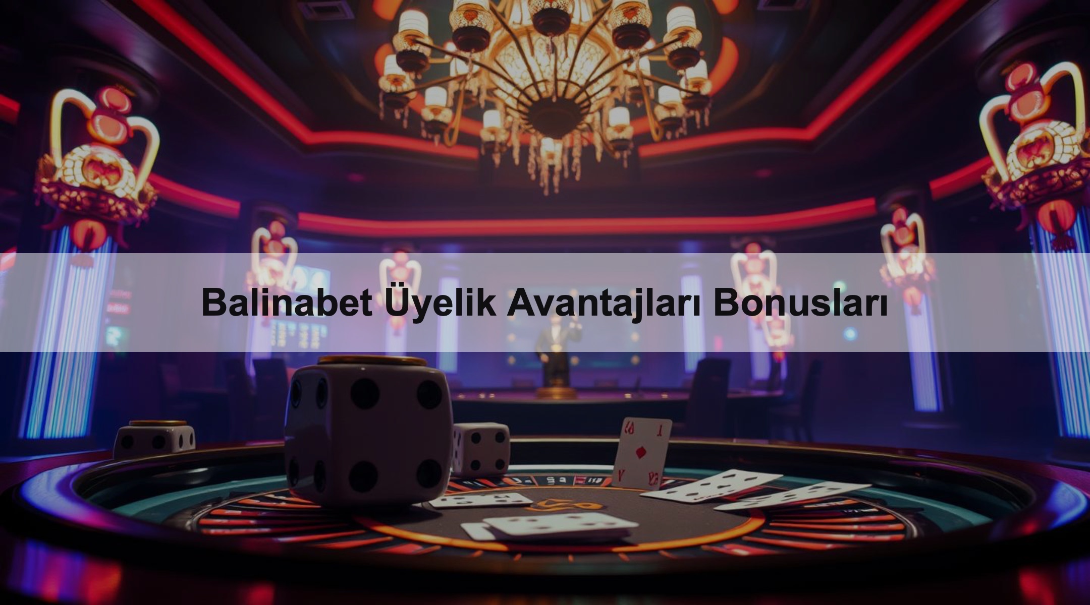 Balinabet Üyelik Avantajları Bonusları